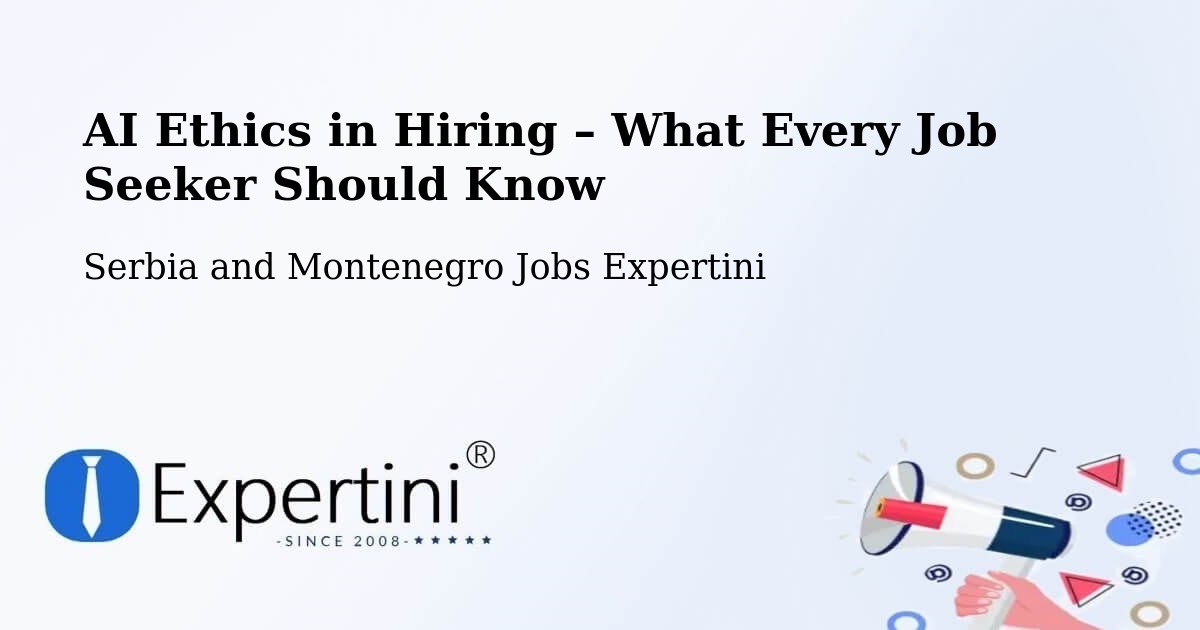 AI Ethics in Recruitment & Hiring – Kamloops - Kamloops, Serbia and Montenegro Jobs Expertini