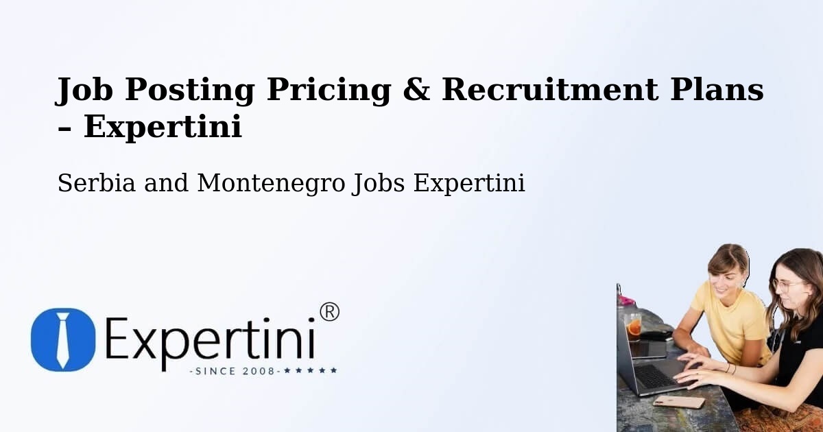 Job Posting Pricing & Recruitment Plans – Kamloops - Kamloops, Serbia and Montenegro Jobs Expertini